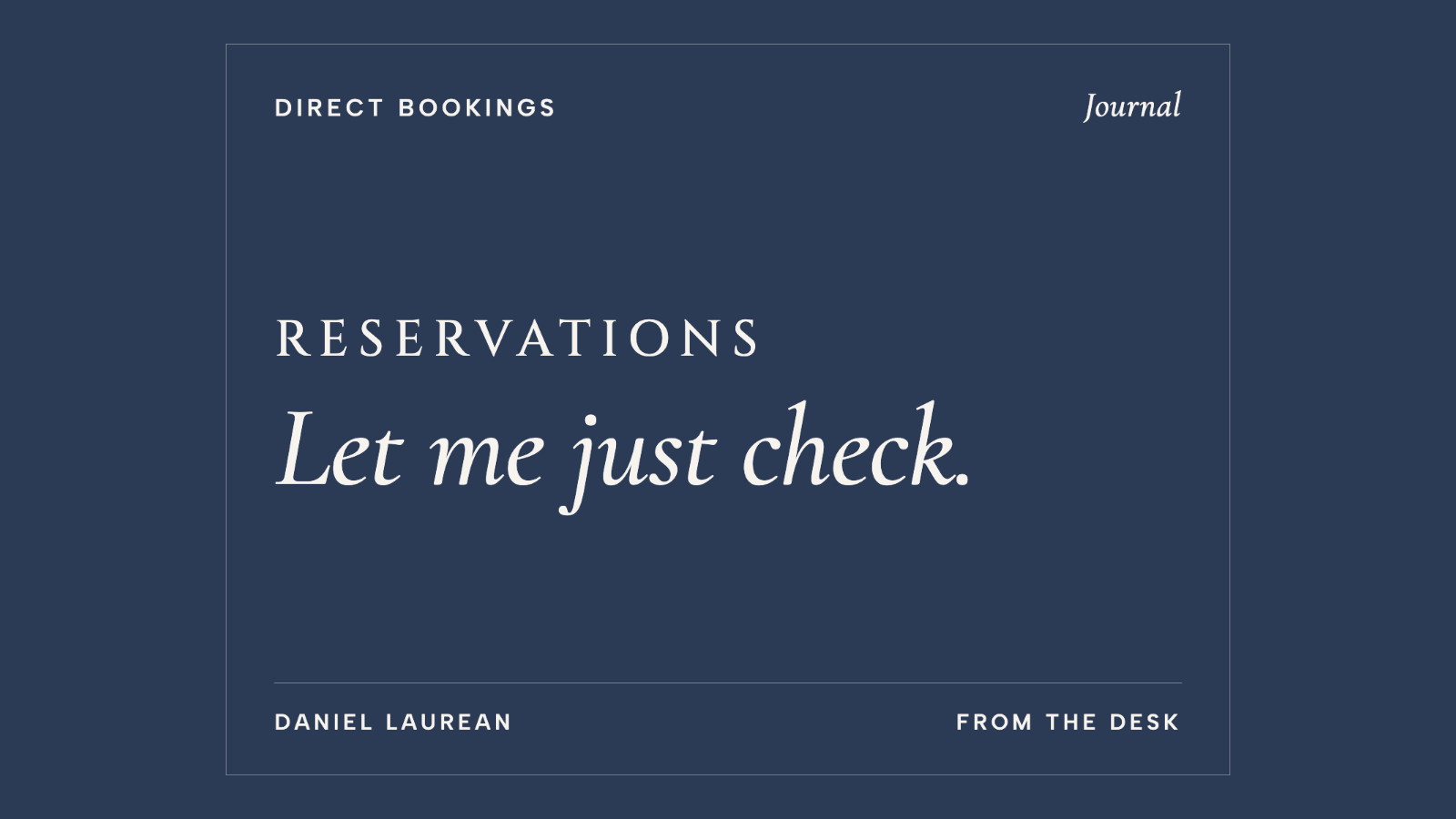 Navy Journal cover with the words "Reservations" and "Let me just check."